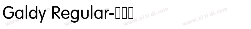 Galdy Regular字体转换